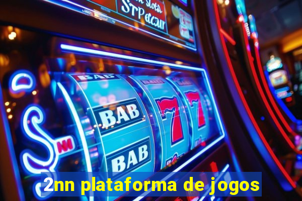 2nn plataforma de jogos